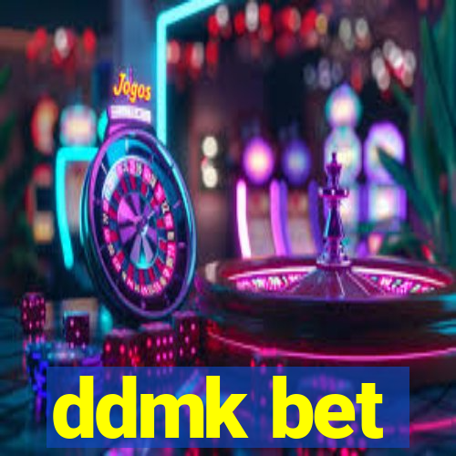 ddmk bet